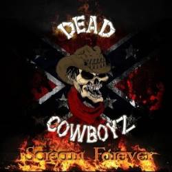 Dead Cowboyz : Scream Forever